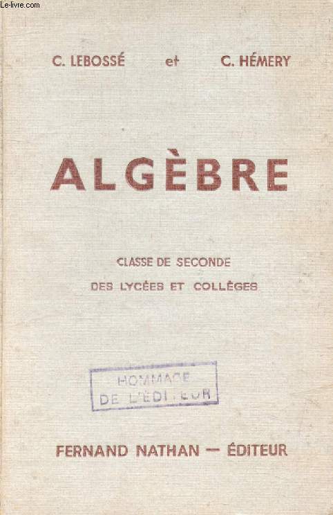 ALGEBRE, CLASSE DE 2de