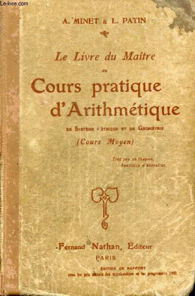 COURS PRATIQUE D'ARITHMETIQUE, DE SYSTEME METRIQUE ET GEOMETRIQUE, COURS MOYEN, LIVRE DU MAITRE, SOLUTIONS RAISONNEES DES PROBLEMES ET EXERCICES