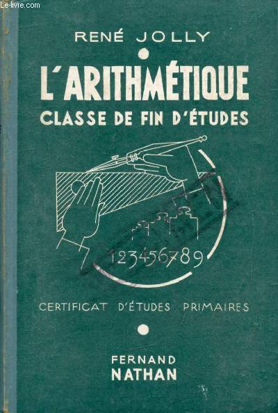 L'ARITHMETIQUE A LA CLASSE DE FIN D'ETUDES