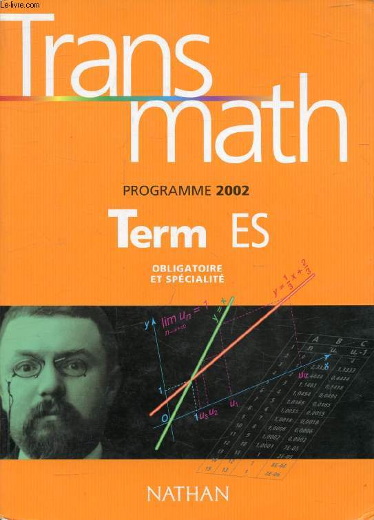 TRANSMATH, TERMINALE ES, OBLIGATOIRE ET SPECIALITE