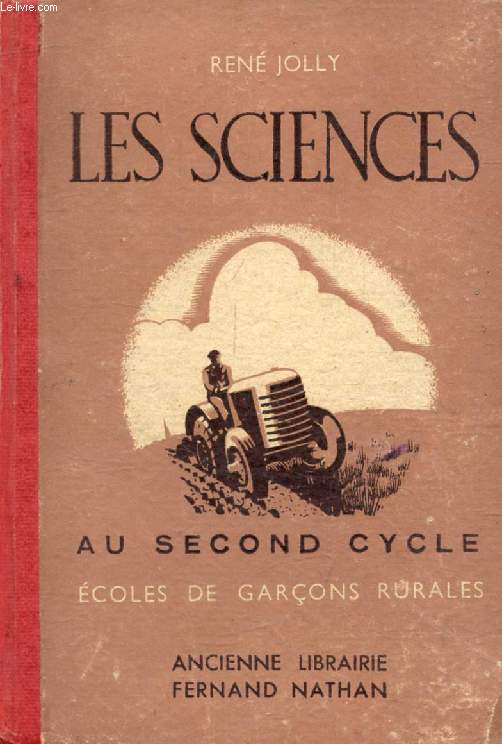 LES SCIENCES AU 2e CYCLE, ECOLES RURALES DE GARCONS