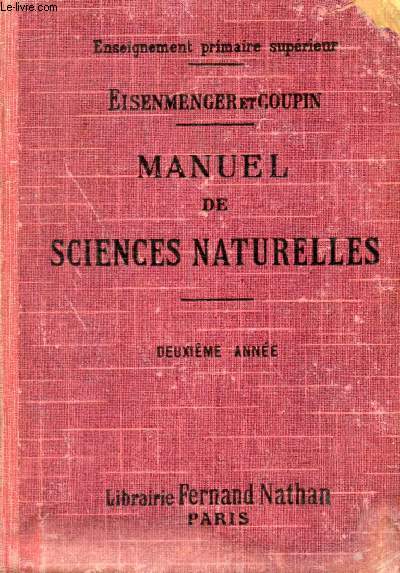 MANUEL DE SCIENCES NATURELLES, 2e ANNEE (ENSEIGNEMENT PRIMAIRE SUPERIEUR)