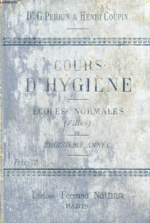 COURS D'HYGIENE, 3e ANNEE