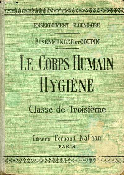 LE CORPS HUMAIN, HYGIENE, 1er CYCLE, CLASSE DE 3e