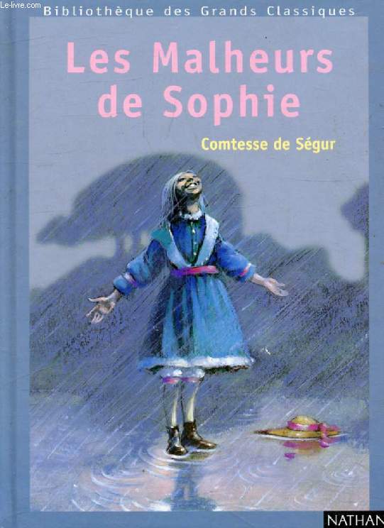 LES MALHEURS DE SOPHIE (Bibliothque des Grands Classiques)