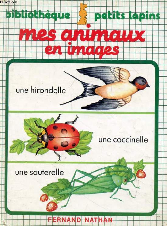 MES ANIMAUX EN IMAGES (Bibliothque Petits Lapins)