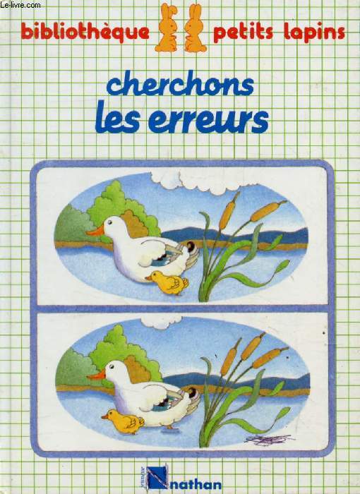 CHERCHONS LES ERREURS (Bibliothque Petits Lapins)