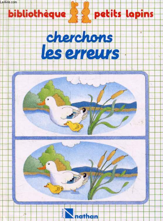 CHERCHONS LES ERREURS (Bibliothque Petits Lapins)