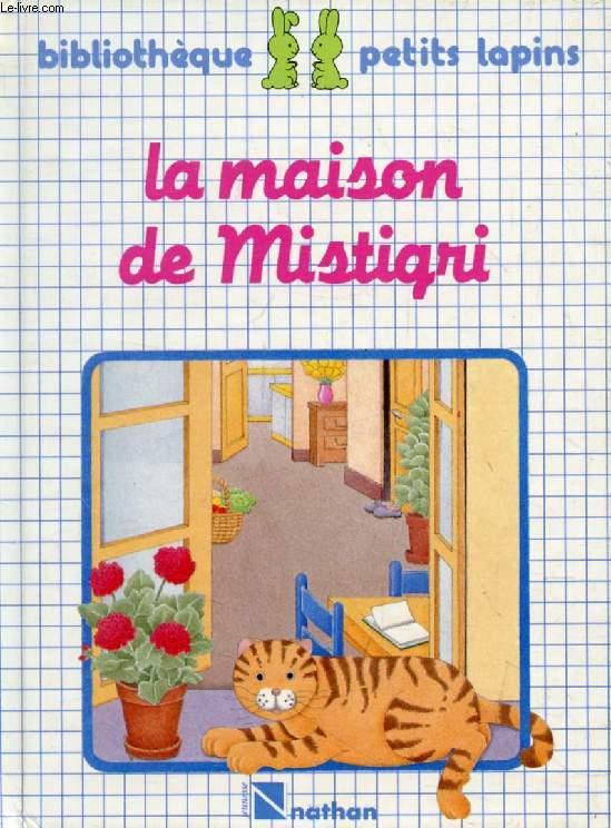 LA MAISON DE MISTIGRI (Bibliothque Petits Lapins)