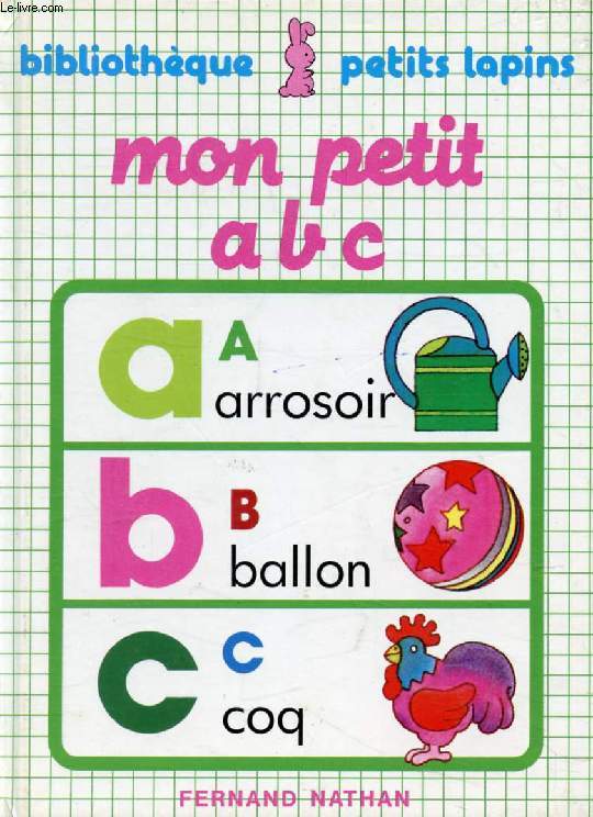 MON PETIT ABC (Bibliothque Petits Lapins)