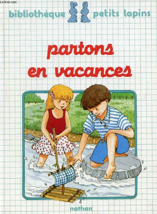 PARTONS EN VACANCES (Bibliothque Petits Lapins)