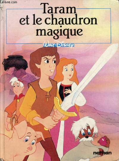 TARAM ET LE CHAUDRON MAGIQUE (Disney Classiques)