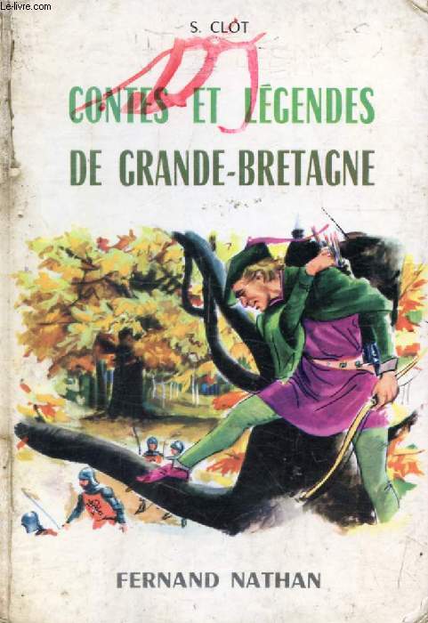 CONTES ET LEGENDES DE GRANDE-BRETAGNE (Contes et Lgendes de Tous les Pays)