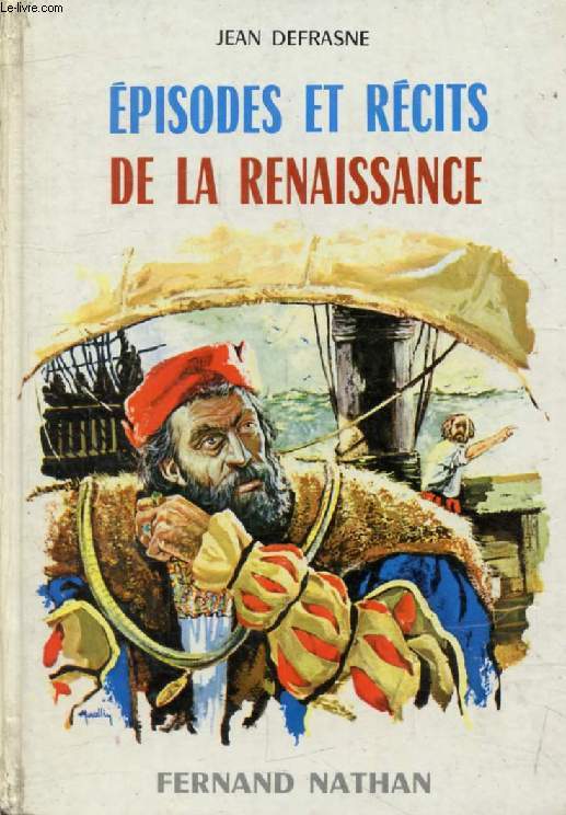 EPISODES ET RECITS DE LA RENAISSANCE (Contes et Lgendes de Tous les Pays)