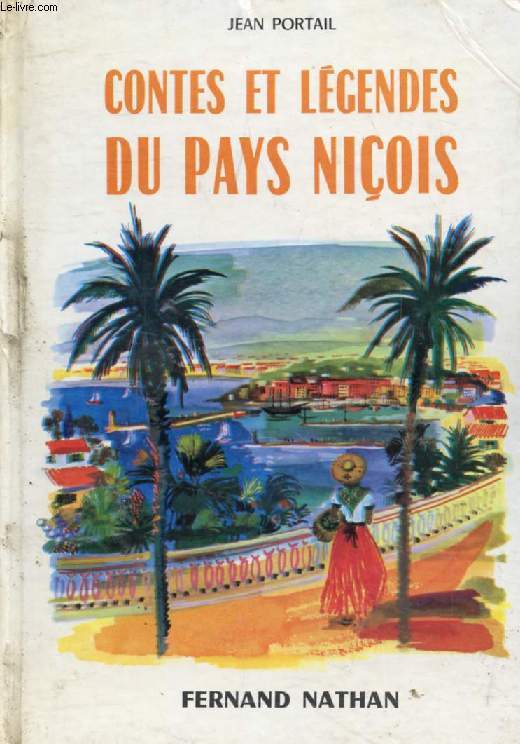 CONTES ET LEGENDES DU PAYS NICOIS (Contes et Lgendes de Tous les Pays)