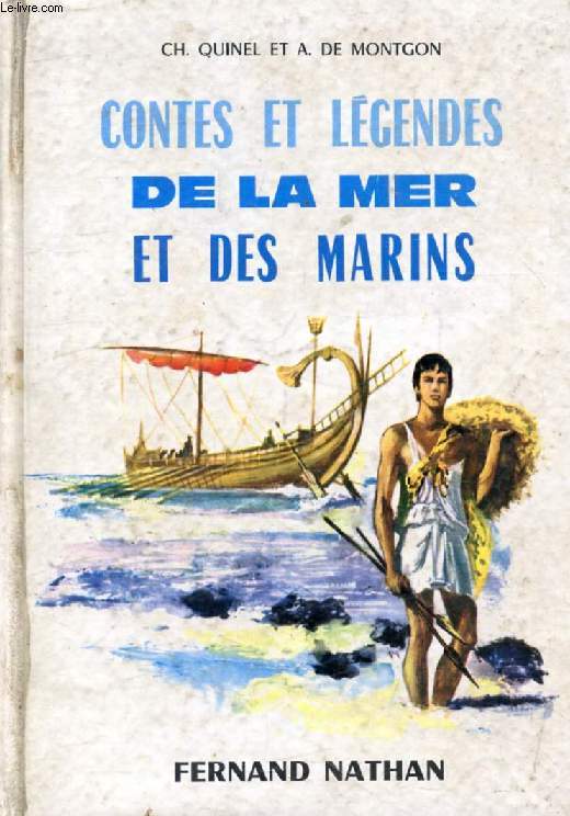 CONTES ET LEGENDES DE LA MER ET DES MARINS (Contes et Lgendes de Tous les Pays)