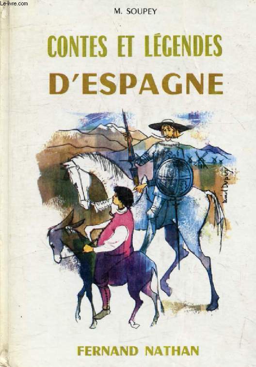 CONTES ET LEGENDES D'ESPAGNE (Contes et Lgendes de Tous les Pays)