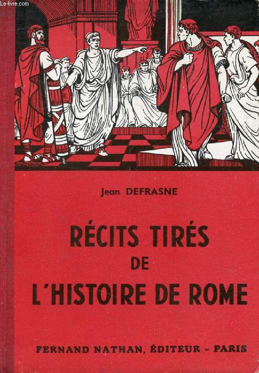 RECITS TIRES DE L'HISTOIRE DE ROME (Contes et Lgendes de Tous les Pays)