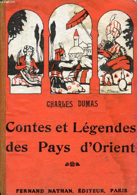 CONTES ET LEGENDES DES PAYS D'ORIENT (Contes et Lgendes de Tous les Pays)