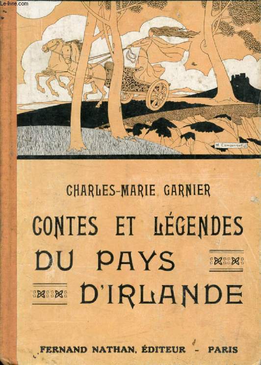 CONTES ET LEGENDES DU PAYS D'IRLANDE (Contes et Lgendes de Tous les Pays)