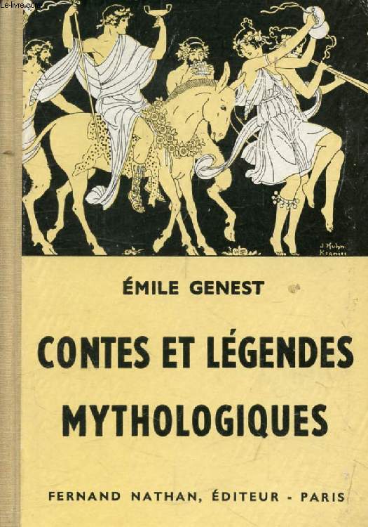 CONTES ET LEGENDES MYTHOLOGIQUES (Contes et Légendes de Tous les Pays)