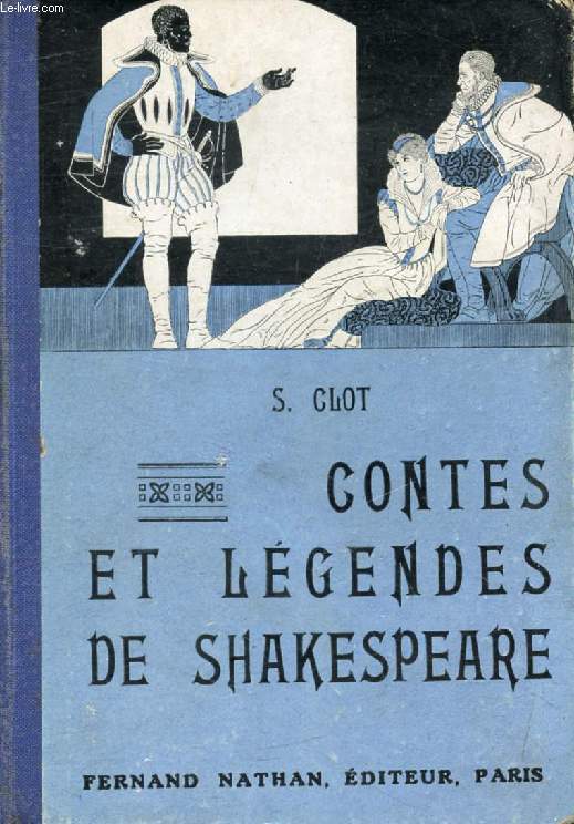 CONTES ET LEGENDES DE SHAKESPEARE (Contes et Lgendes de Tous les Pays)