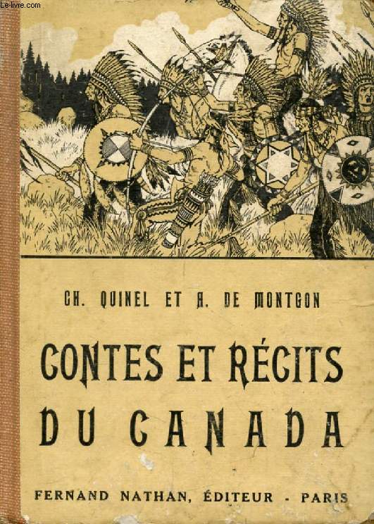 CONTES ET RECITS DU CANADA (Contes et Légendes de Tous les Pays)