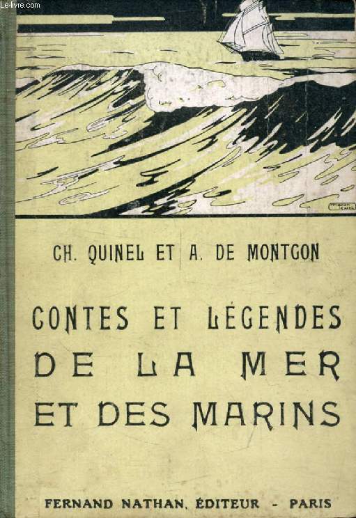 CONTES ET LEGENDES DE LA MER ET DES MARINS (Contes et Lgendes de Tous les Pays)