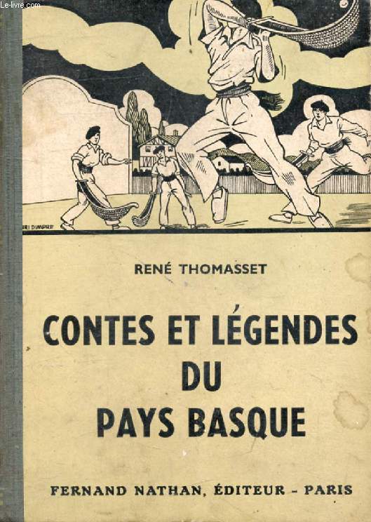 CONTES ET RECITS DU PAYS BASQUE (Contes et Lgendes de Tous les Pays)