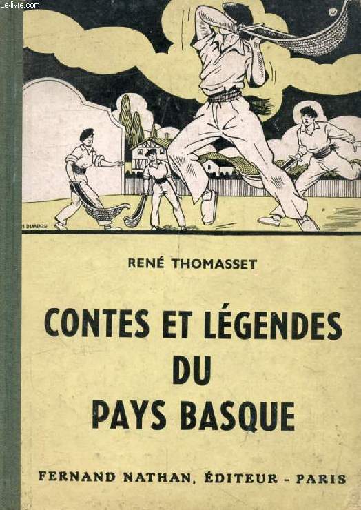 CONTES ET RECITS DU PAYS BASQUE (Contes et Lgendes de Tous les Pays)