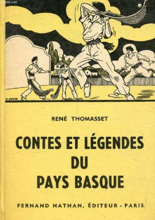 CONTES ET RECITS DU PAYS BASQUE (Contes et Lgendes de Tous les Pays)