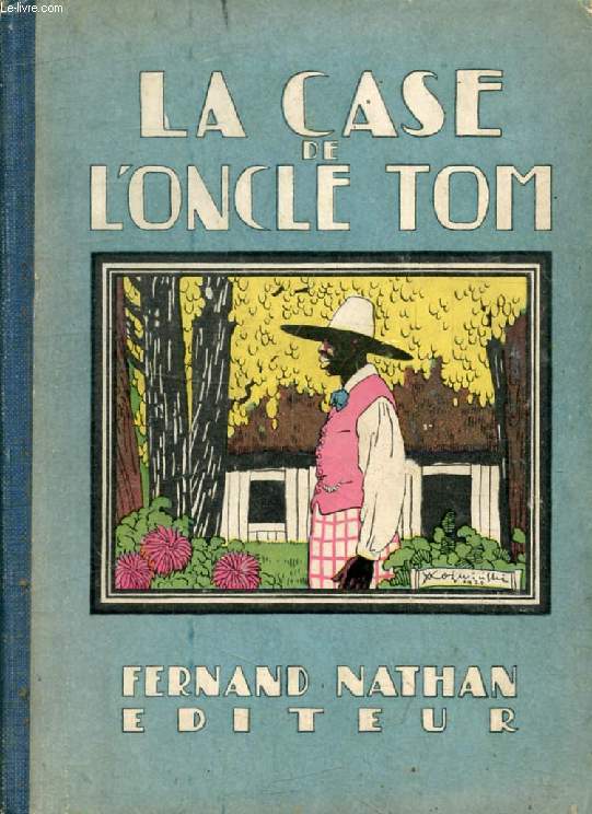 LA CASE DE L'ONCLE TOM (Oeuvres Clbres pour la Jeunesse)