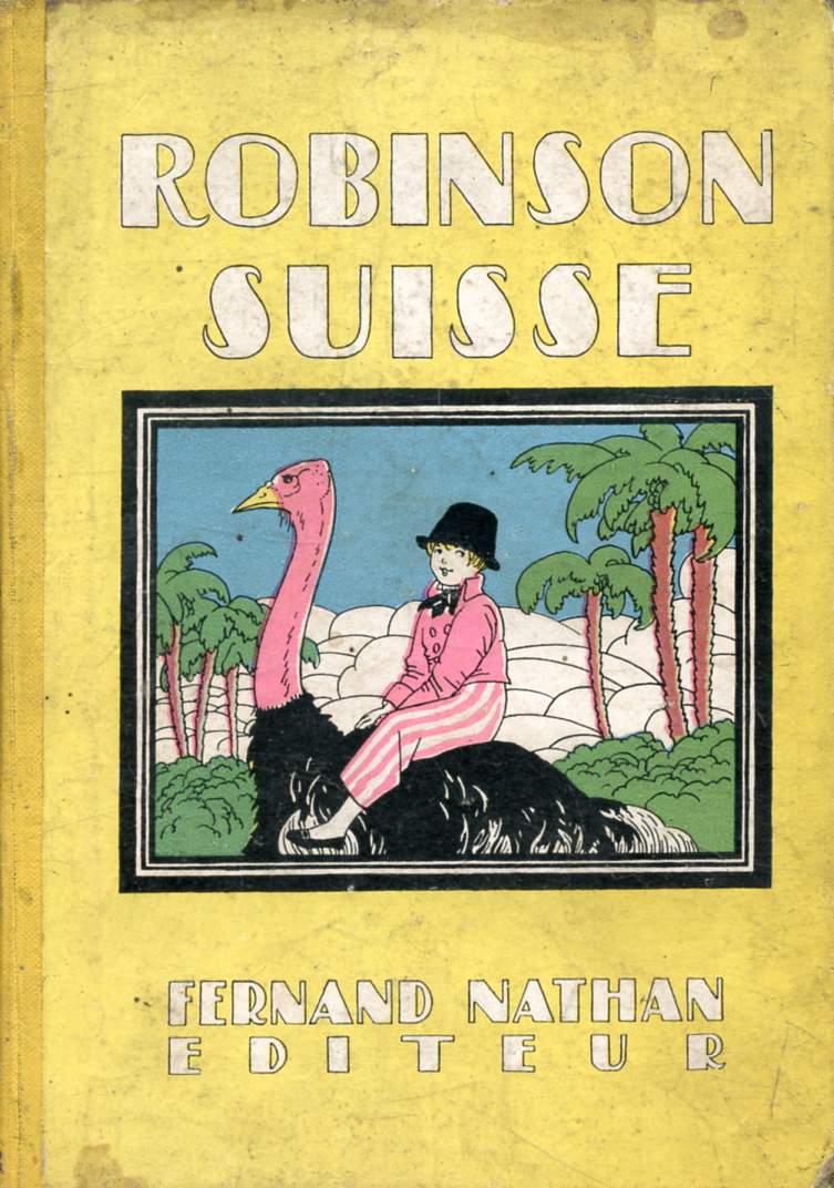 ROBINSON SUISSE (Oeuvres Clbres pour la Jeunesse)