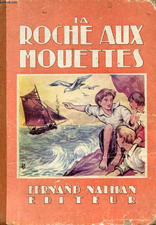 LA ROCHE AUX MOUETTES (Oeuvres Clbres pour la Jeunesse)