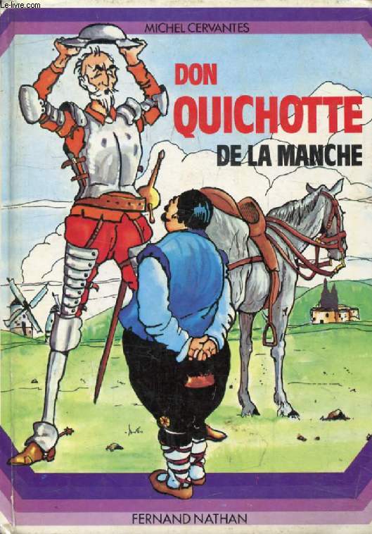 DON QUICHOTTE DE LA MANCHE (Grand A)