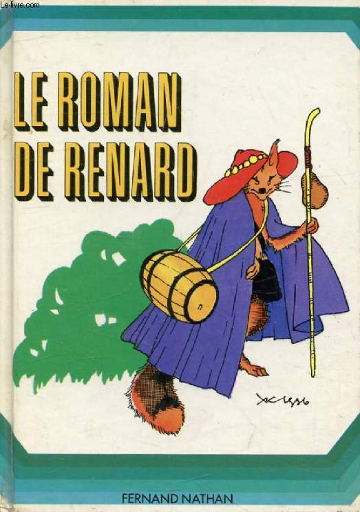 LE ROMAN DE RENARD (Grand A)