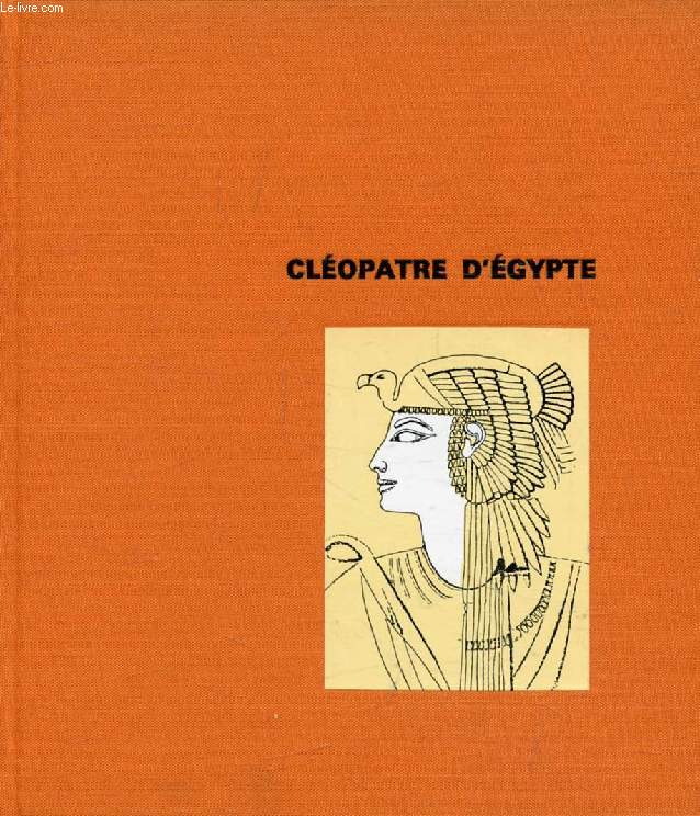 CLEOPATRE D'EGYPTE