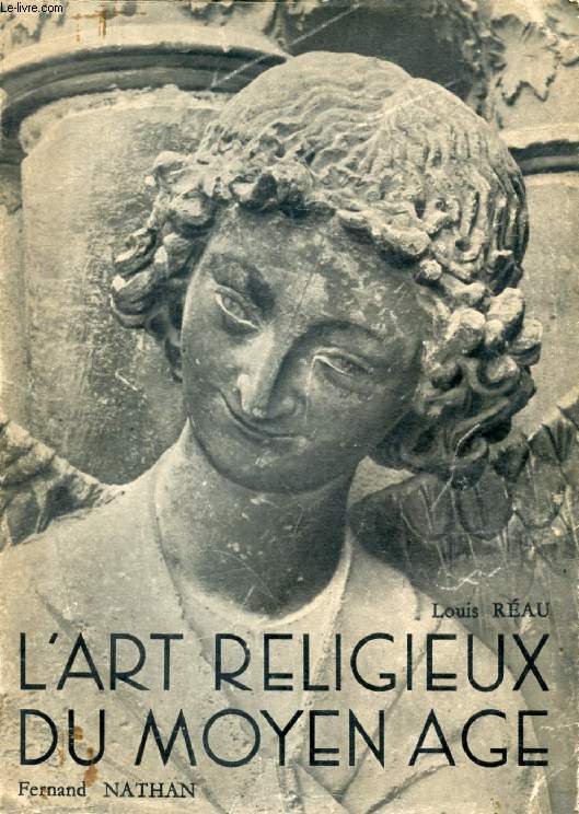 L'ART RELIGIEUX DU MOYEN-AGE, LA SCULPTURE
