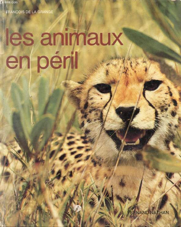 LES ANIMAUX EN PERIL