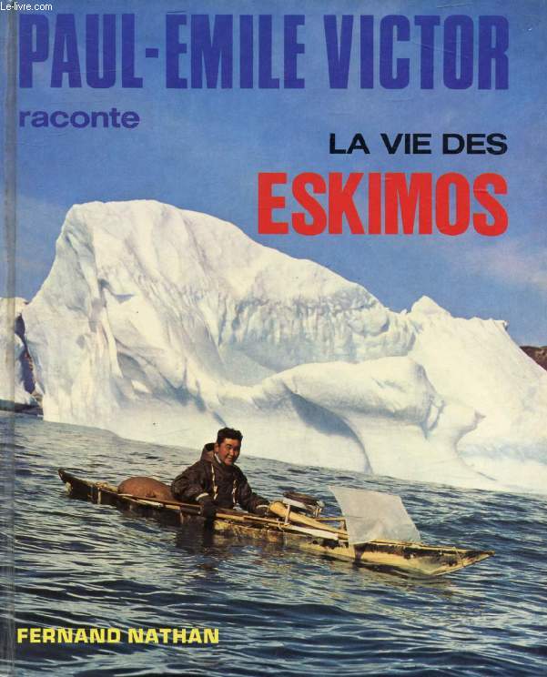 LA VIE DES ESKIMOS