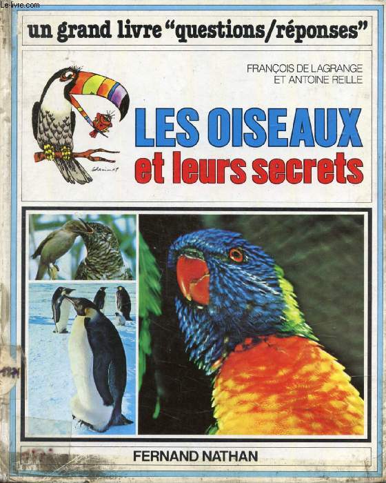 LES OISEAUX ET LEURS SECRETS