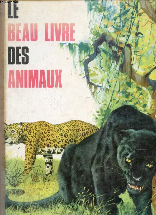 LE BEAU LIVRE DES ANIMAUX