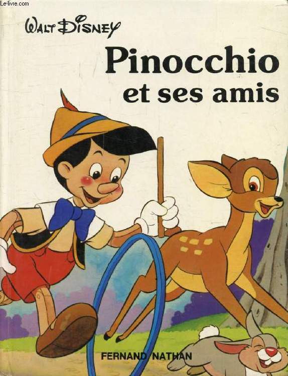 PINOCCHIO ET SES AMIS (DISNEY CLASSIQUE)
