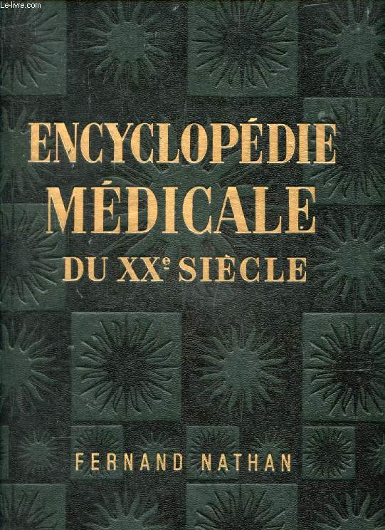ENCYCLOPEDIE MEDICALE DU XXe SIECLE, Guide Mdicale de la Famille
