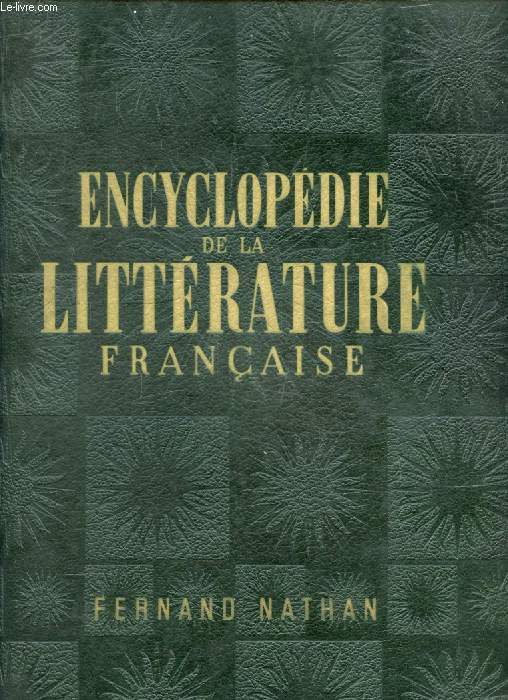 ENCYCLOPEDIE DE LA LITTERATURE FRANCAISE