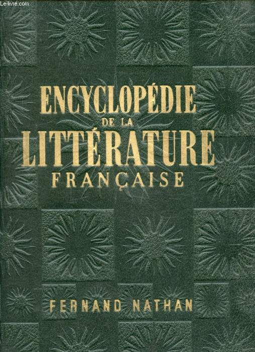 ENCYCLOPEDIE DE LA LITTERATURE FRANCAISE