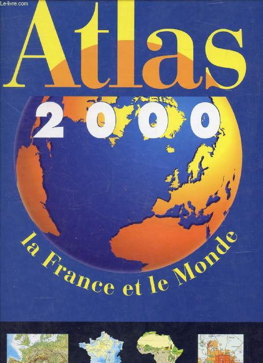 ATLAS 2000, La France et le Monde