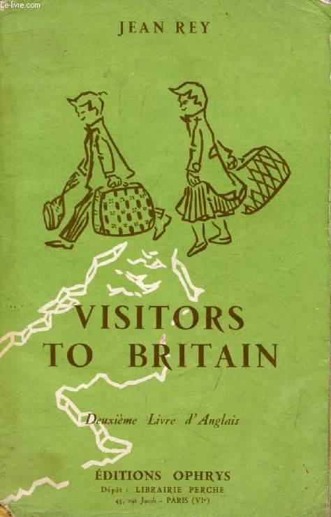 VISITORS TO BRITAIN, 2e LIVRE D'ANGLAIS