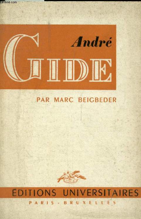ANDRE GIDE (Classiques du XXe Sicle)