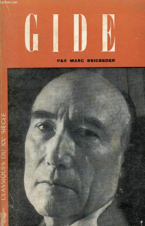ANDRE GIDE (Classiques du XXe Sicle)